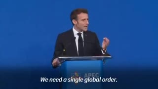 Emanuel Macron: We Need a Single World Order