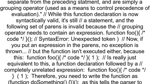 In JavaScript why can39t I immediately invoke function declarations