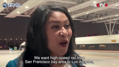 San Francisco Mayor Admires China's High-Speed Train System
