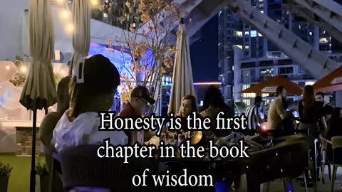 Honesty is the first chapter