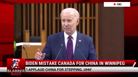 Biden Mistake Canada For China In Winnipeg
