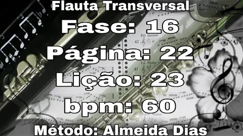 Fase: 16 Página: 22 Lição: 23 - Flauta [60 bpm]