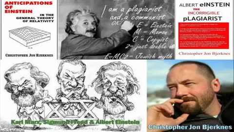 Christopher Jon Bjerknes: Albert Einstein, Karl Marx and Sigmund Freud Exposed!