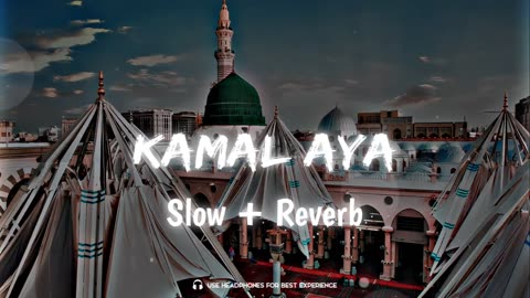 Beautiful naat kamal aya