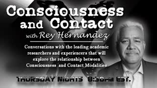 Consciousness and Contact with Rey Hernandez, August 2022, Marilynn Hughes, Out-of-Body Travel