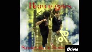 Heaven gates Smokeytito x Fredo grime