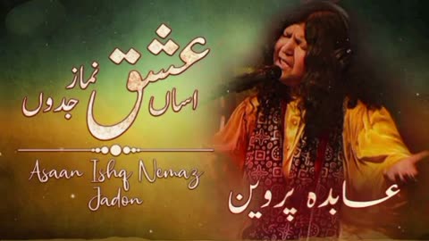 Asaan Ishq Nemaz Jadon _ Abida Parveen _ _ HD Video