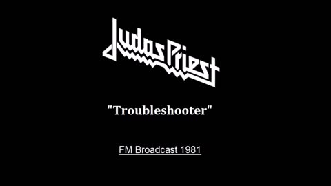 Judas Priest - Troubleshooter (Live in Chicago 1981) FM Broadcast