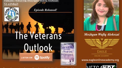 The Veterans Outlook Podcast Featuring Mozhgan Wafiq Alokozai (#51).