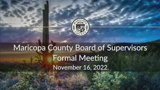 Arizonans speak about election at Maricopa County Board Meeting 11/16/22