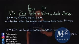 How to Use Place Value to Write a Whole Number | Two Examples | Minute Math