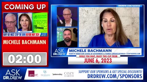 Michele Bachmann: Why We MUST Stop The WHO Before May 2024 To Save Medical Freedom – Ask Dr. Drew