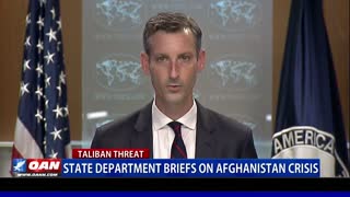 State Dept. briefs on Afghanistan crisis