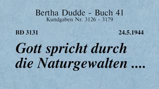 BD 3131 - GOTT SPRICHT DURCH DIE NATURGEWALTEN ....