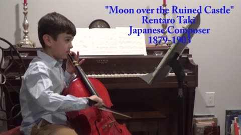 "Moon over the Ruined Castle" by Taki and "Berceuse" by Schubert on Cello