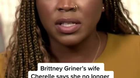 Brittney Griner's wife Cherelle says she no longer wants to stay quiet