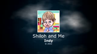Indy - Shiloh and Me