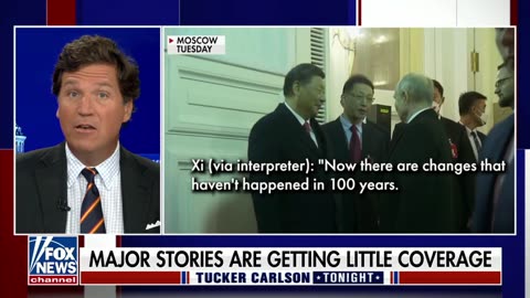 Tucker: China Strikes Major Partnership With Russia — But Nobody Seems to Care