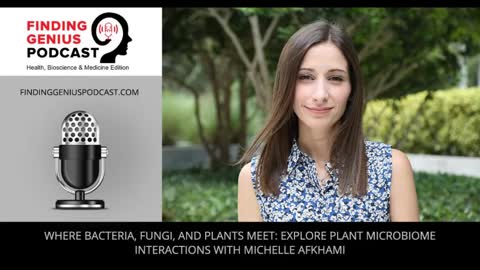 Where Bacteria, Fungi, and Plants Meet: Explore Plant Microbiome Interactions with Michelle Afkhami