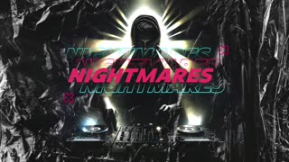 Nightmares [Hardtekk Edit]