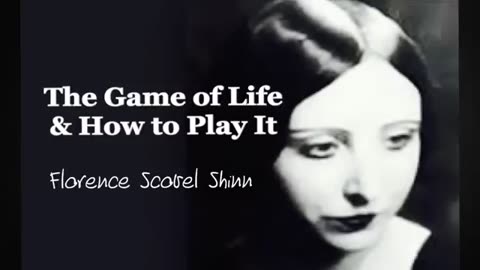 Exploring The Game of Life - How to Play It by Florence Scovel Shinn