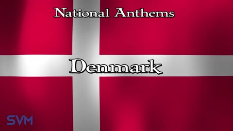 National Anthems - Denmark