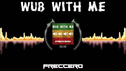 Freccero - Wub With Me