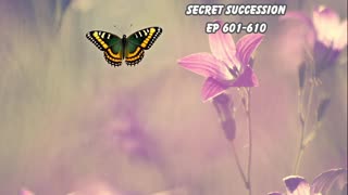 Secret Succession Ep 601-610