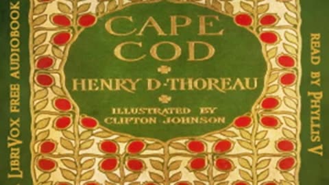 Cape Cod by Henry David Thoreau read by PhyllisV Part 2_2 _ Full Audio Book