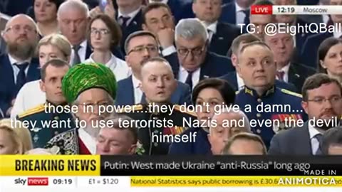 Putin says Ukraine is ran by neo Nazi scum. (Check Description)