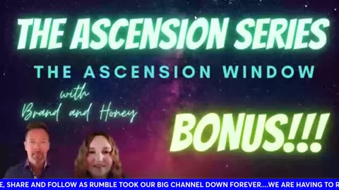 nesara The ASCENSION Series💫Closing Ascension Window W/HONEY