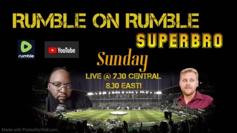 RUMBLE on RUMBLE #11 SUPERBRO SUNDAY!