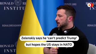 Zelenskiy says he can't predict Trump's actions if elected