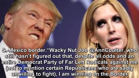 President Trump lashed out at conservative pundit Ann Coulter