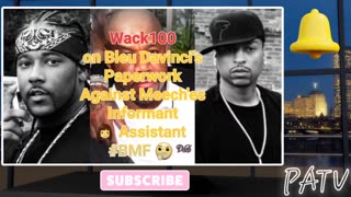 #Wack100 Reacts to #BleuDavinci's Paperwork on BigMeech's 🐁 & 👩 Assistant = #BMF #50Cent 💰 > 🐁 ¿ 🤔