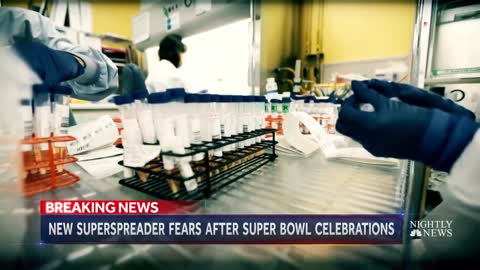 New Covid Superspreader Fears After Super Bowl Celebrations NBC Nightly News