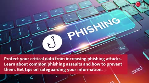 Safeguarding Your Data: Protecting Against the Top 5 Phishing Attacks