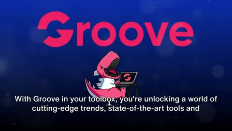 Redefine Your Digital Marketing Approach With Groove!