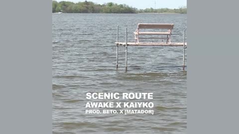 Awake The Rapper - Scenic Route ft. kaiyko