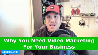 Why You Need Video Marketing For Your Business