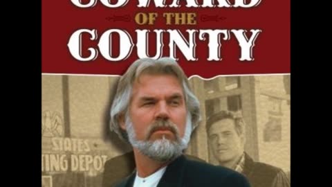 Coward Of The County
