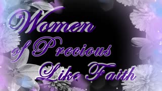 Women of Precious Like Faith