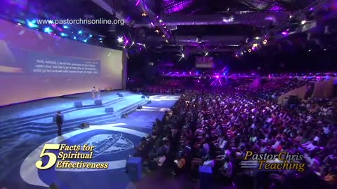 5 FACTS FOR SPIRITUAL EFFECTIVENESS BY PASTOR CHRIS OYAKHILOME.