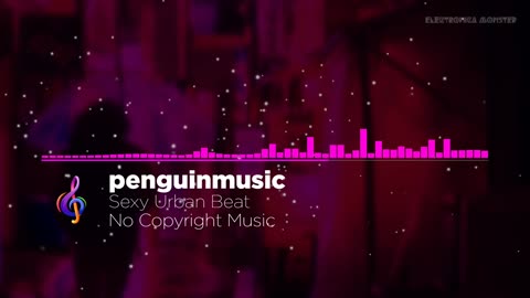 Sexy Urban Beat | Electronic Music | Royalty Free Music | No Copyright Music | Electronica Monster