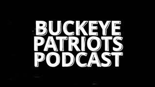 Buckeye Patriots Podcast Ep. 1