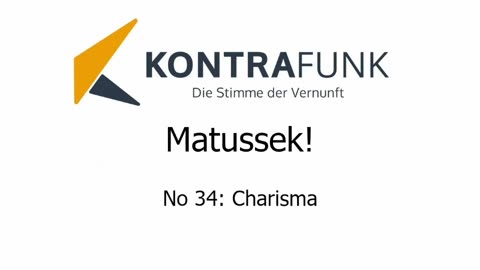 Matussek! No 34: Charisma
