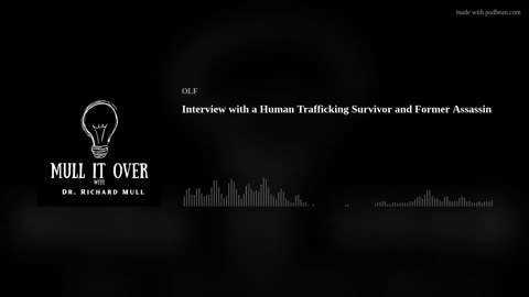 Interview with Former Assassin and Human Trafficking Survivor