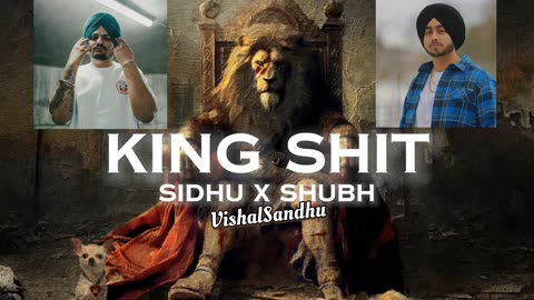 KING SHIT SIDHU X SUBH NEW SONG 2024