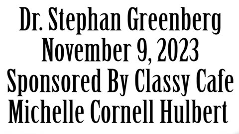 Wlea Newsmaker, November 9, 2023, Dr. Stephan Greenberg