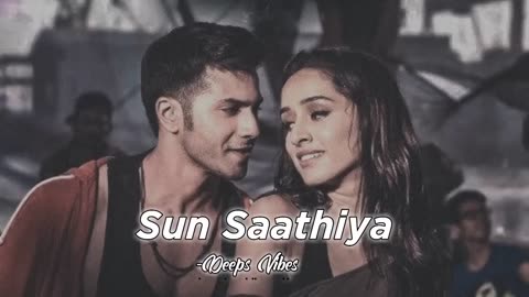 Sun Saathiya ( Slowed+Reverb ) Priya Saraiya | Divya Kumar | Deeps Vibes